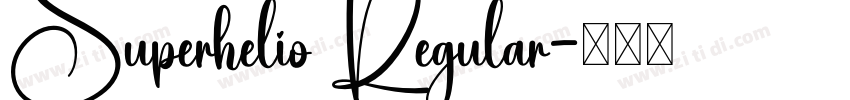 Superhelio Regular字体转换